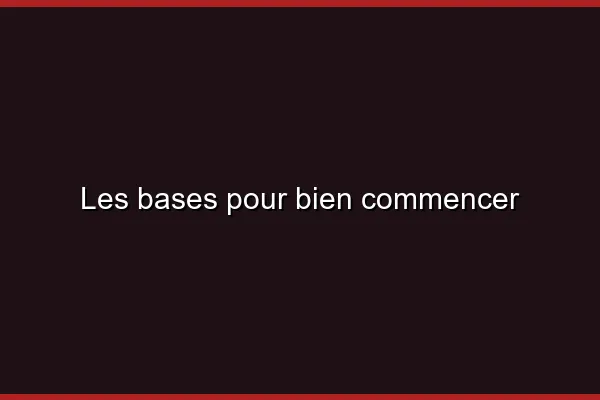 Étape 1 : choisir la bonne plateforme